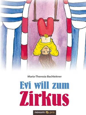 cover image of Evi will zum Zirkus